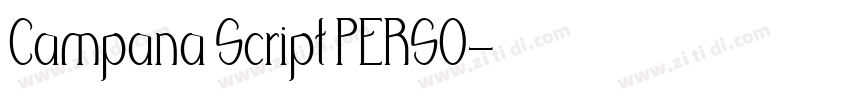 Campana Script PERSO字体转换 Campana Script PERSO字体转换